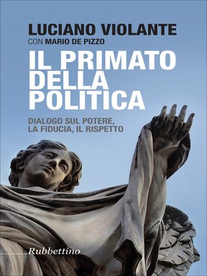 cover image of Il primato della politica